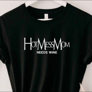 Plus Size “Hot Mess Mom Needs Wine” Black Short Sleeved Tee